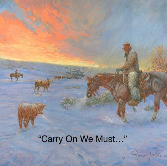 “Carry On We Must”